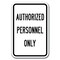 Signmission Safety Sign, 12 in Height, Aluminum, Restricted Area - Autho A-1218 Restricted Area - Autho - alternate 1